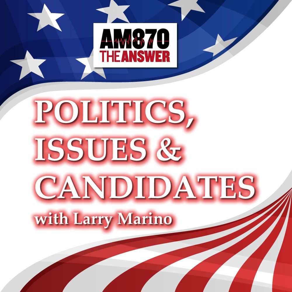Politics & Issues 04-06-24 Larry Marino