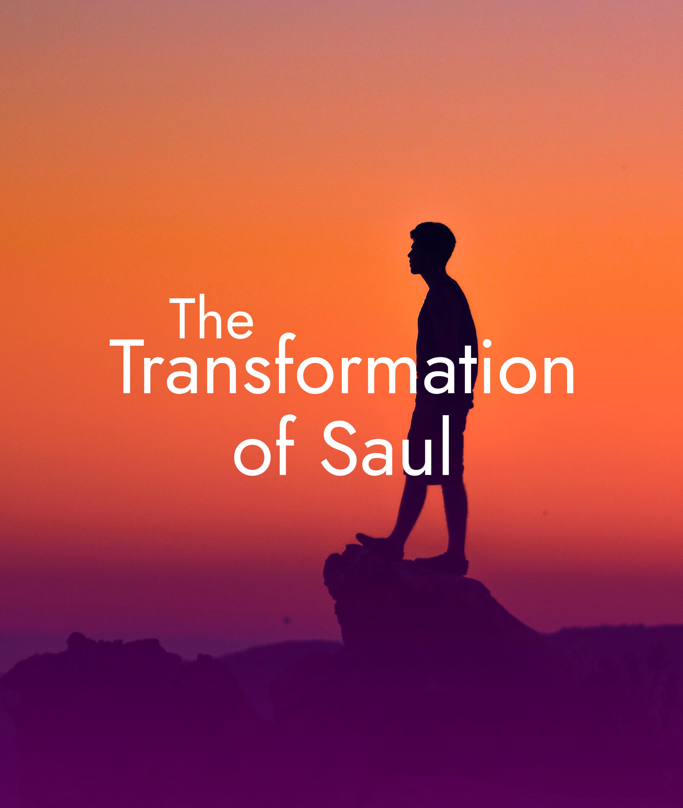 The Transformation of Saul