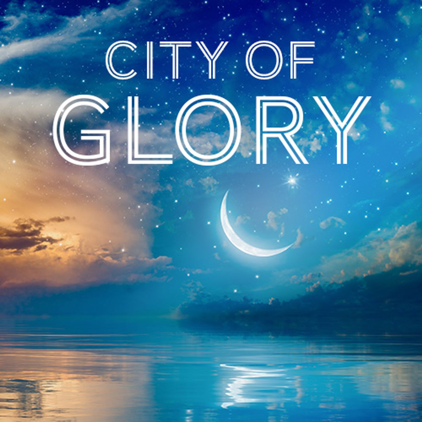 The City of Glory