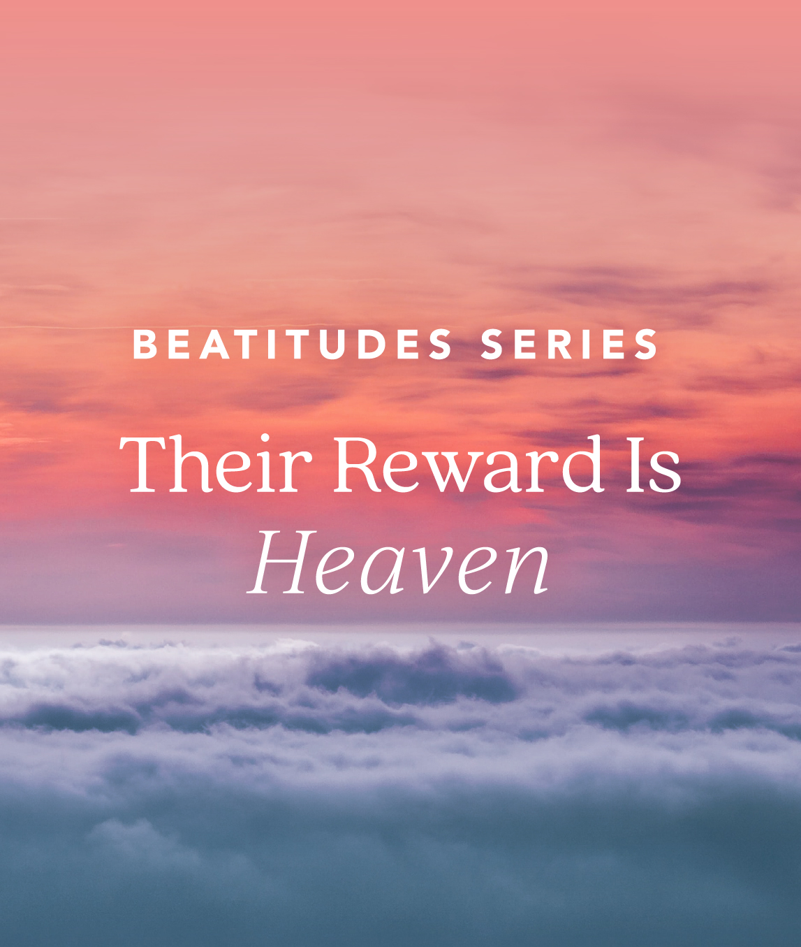 Their Reward Is Heaven