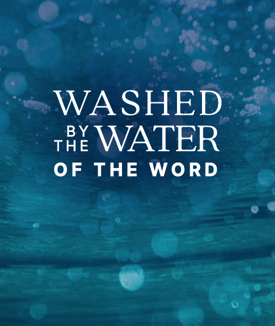 Washed by the Water of the Word