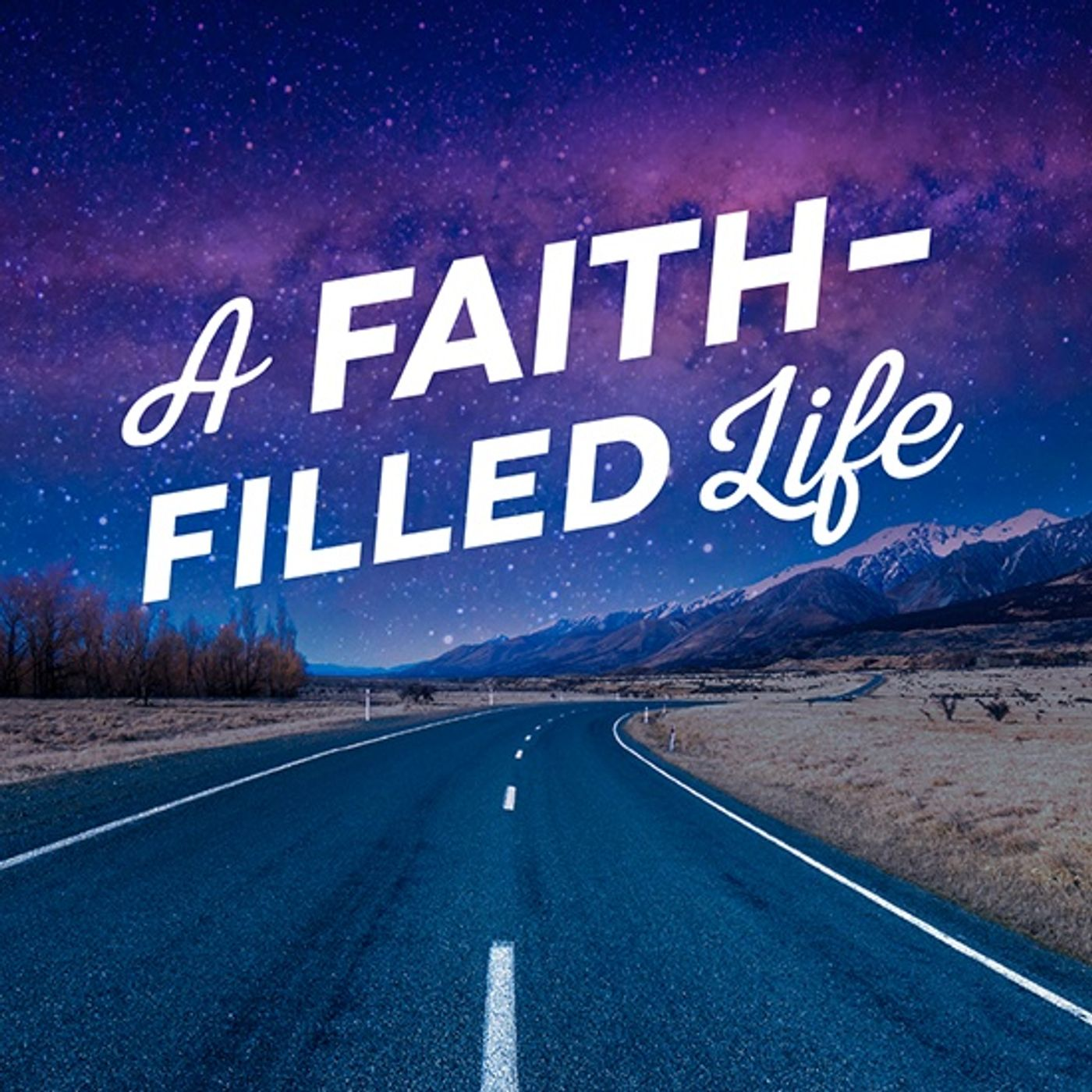 A Faith Filled Life