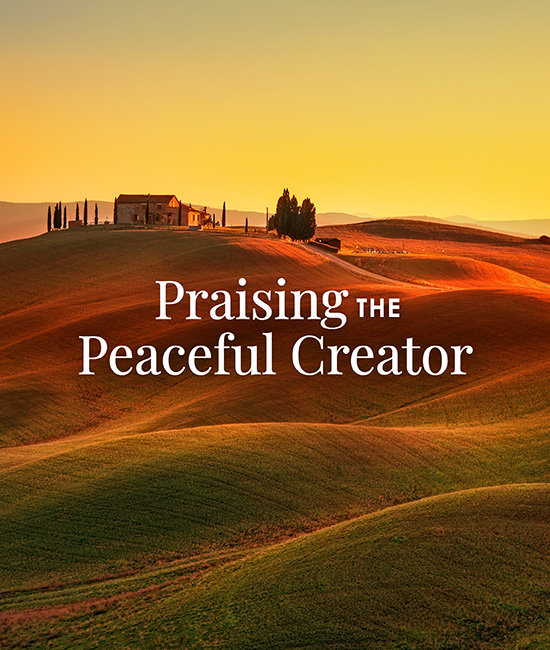 Praising the Peaceful Creator