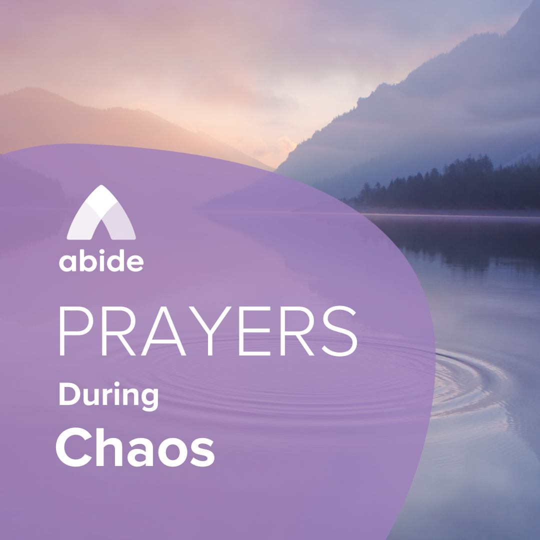 Prayers During Chaos