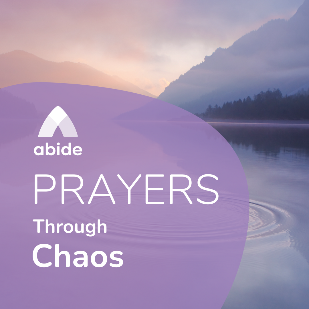 Prayers through Chaos