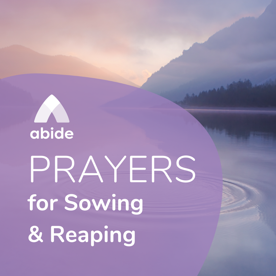 Prayers for Sowing and Reaping