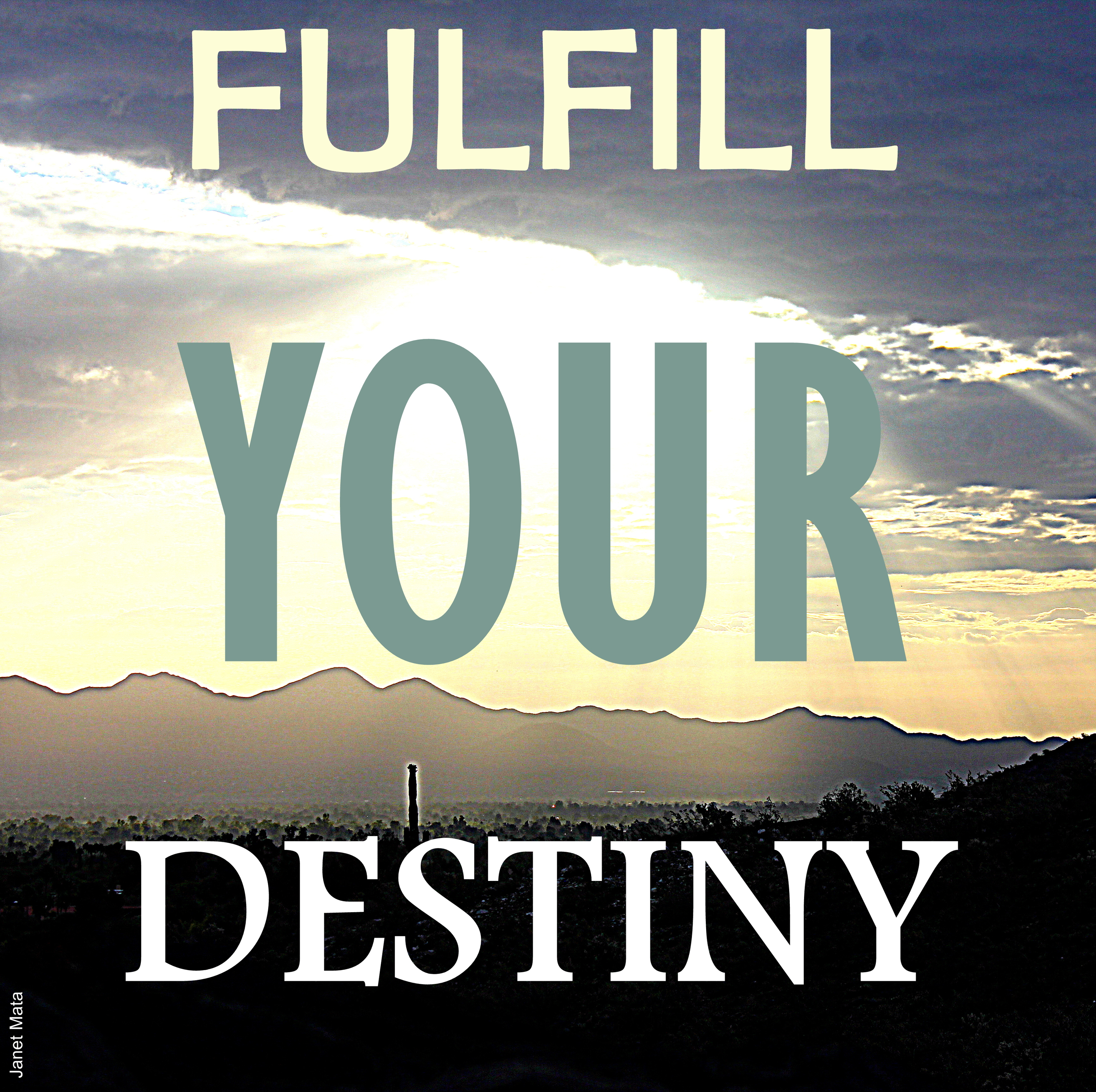 09-01-16  FULFILL YOUR DESTINY - A Prophetic Word of Encouragement - It's Your Divine Destiny