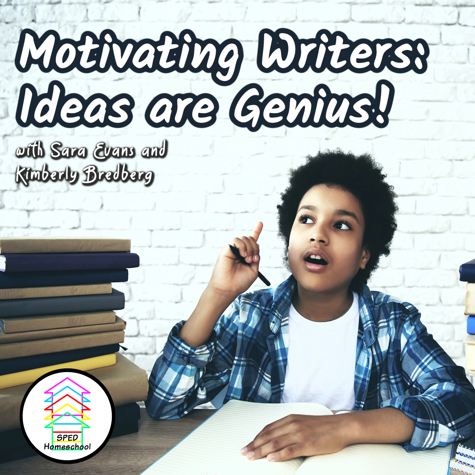 Motivating Writers: Ideas are Genius!