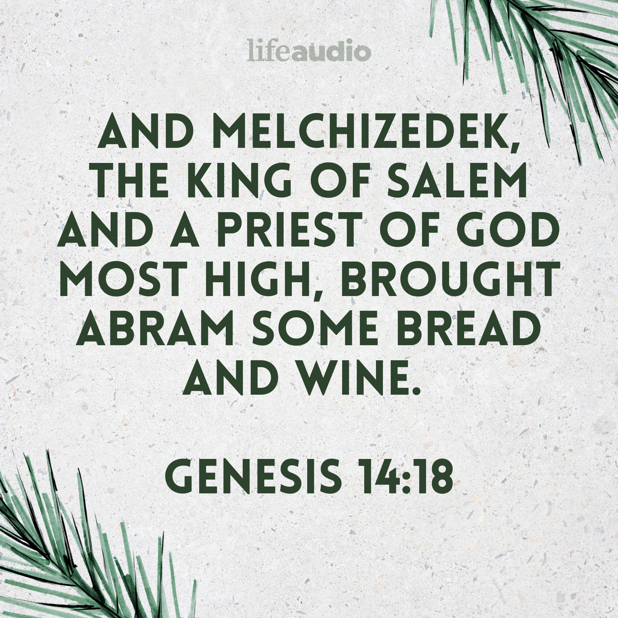 Who Is Melchizedek, Anyway? (Genesis 14:18)