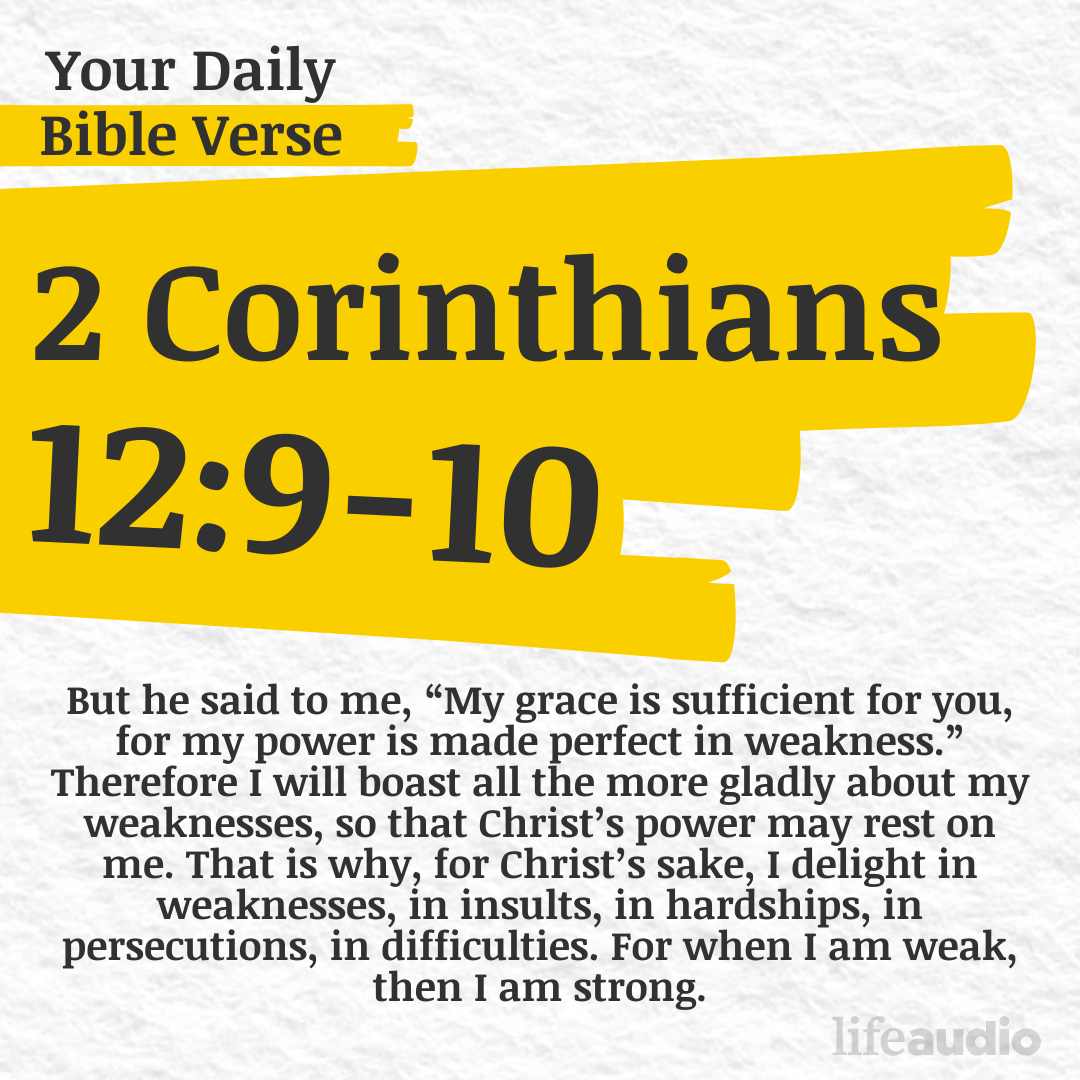 How to Be Strong When You Feel Weak (2 Corinthians 12:9-10)