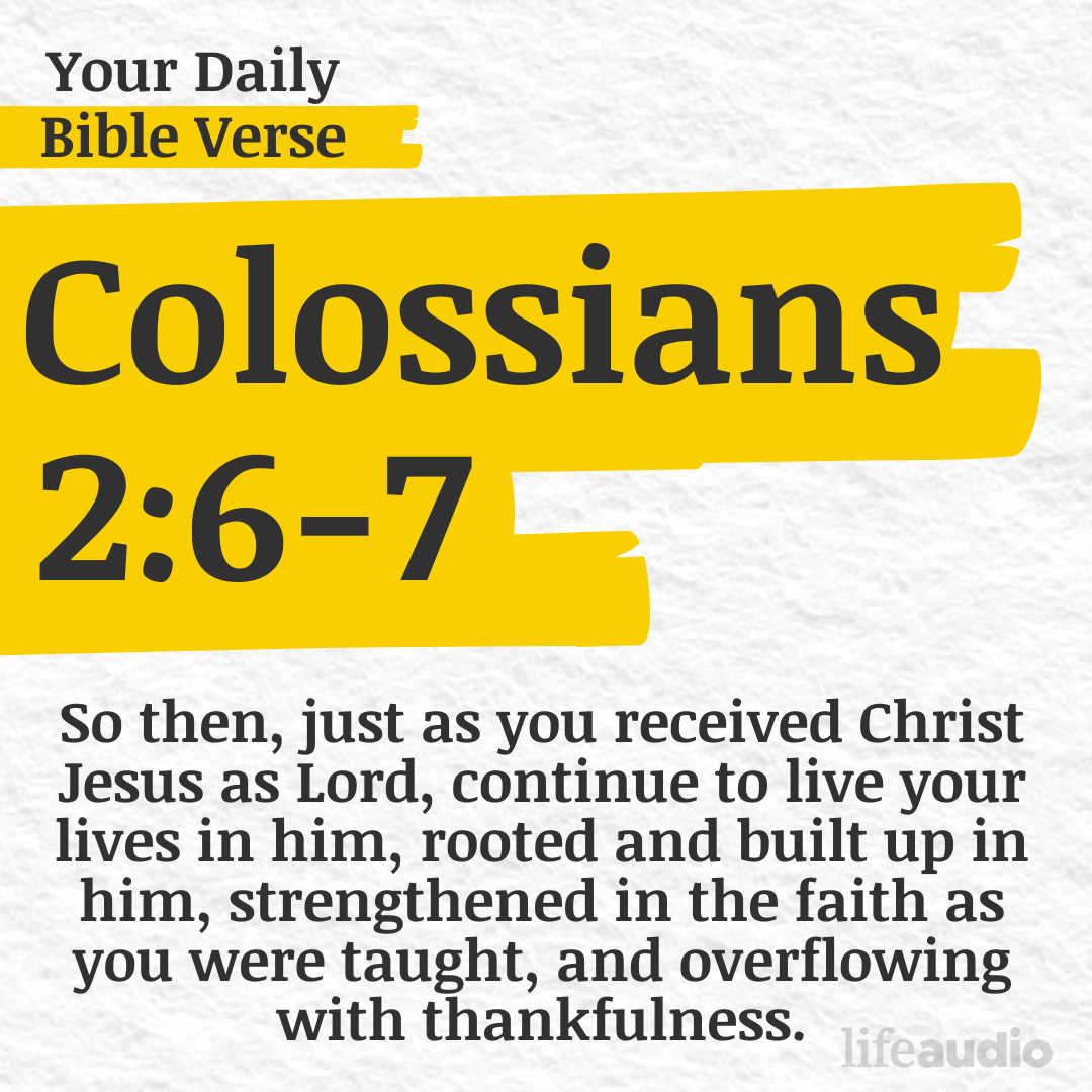 Why We Can Trust for a Better Tomorrow (Colossians 2:6-7)