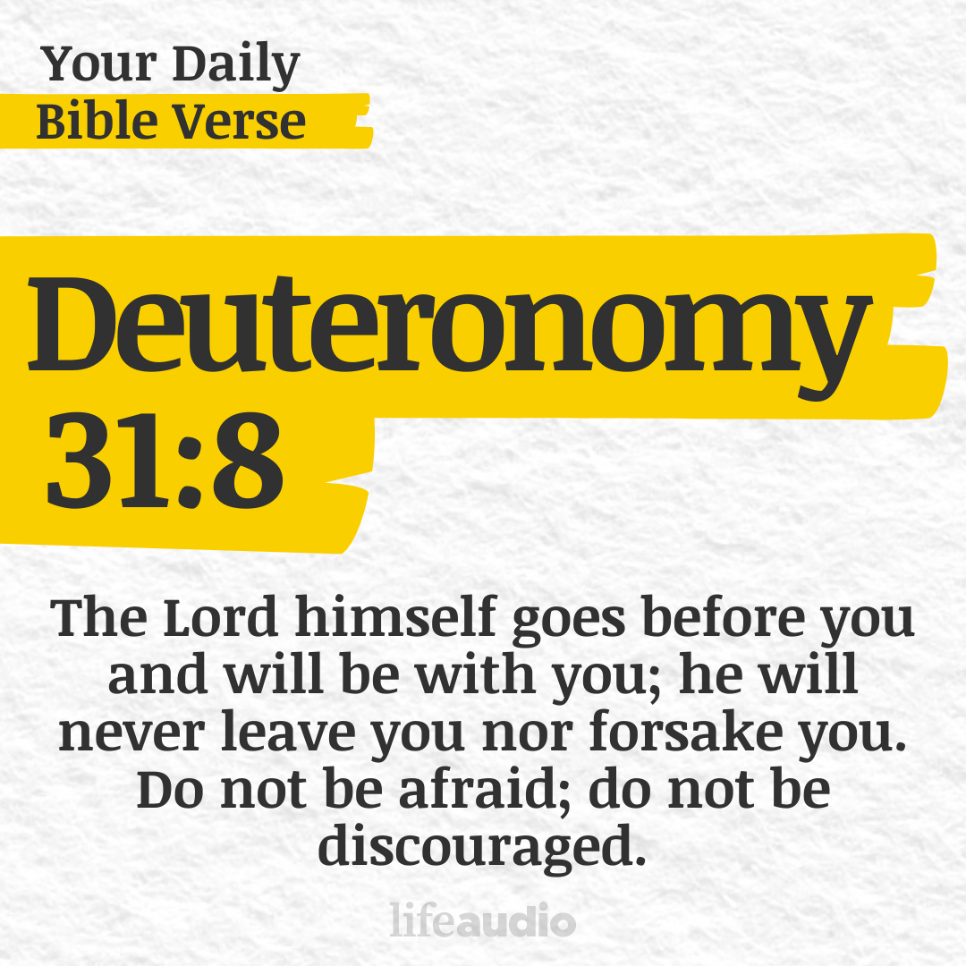 Why We Need Not Fear (Deuteronomy 31:8)