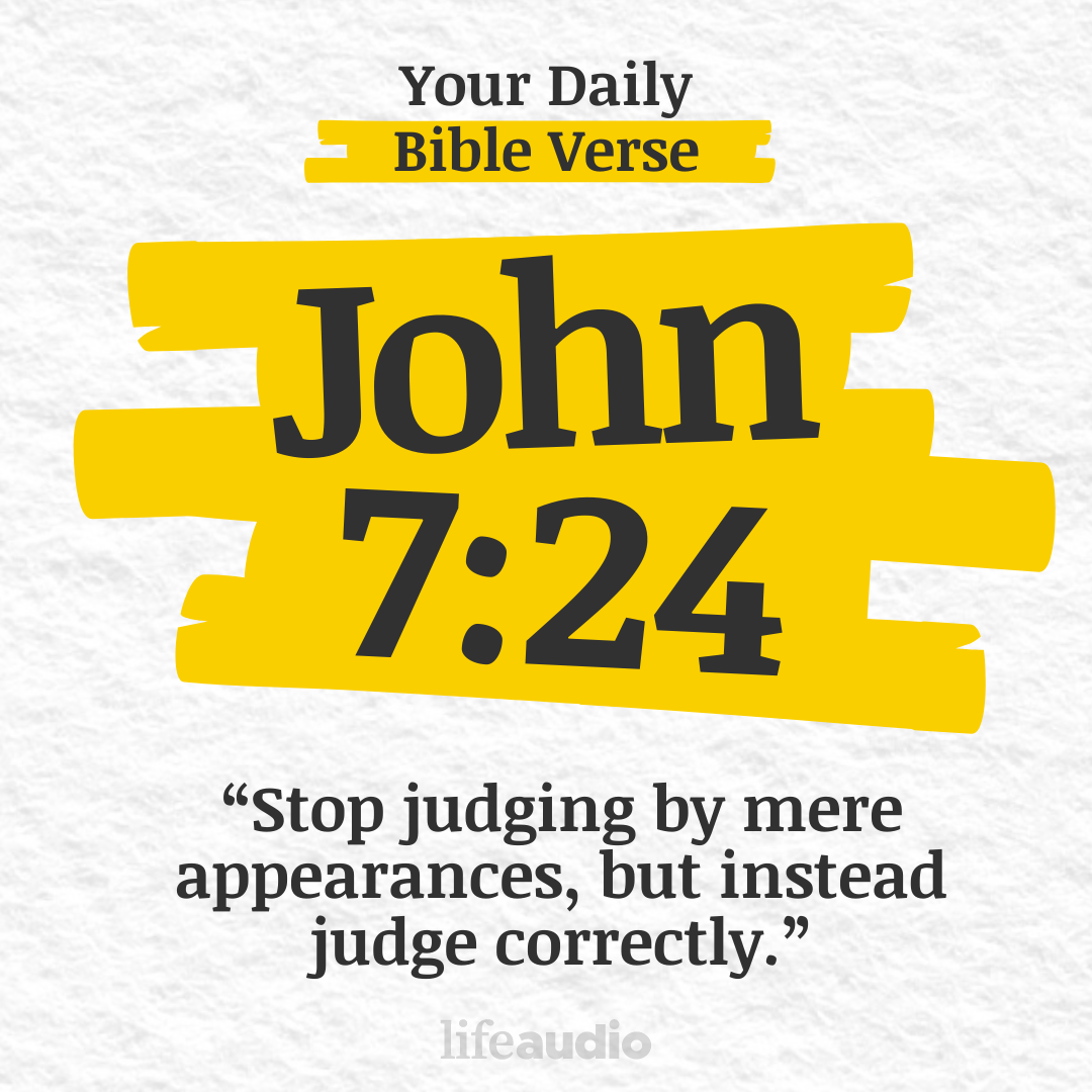 Exactly What Does it Mean to Judge by Appearances? (John 7:24)