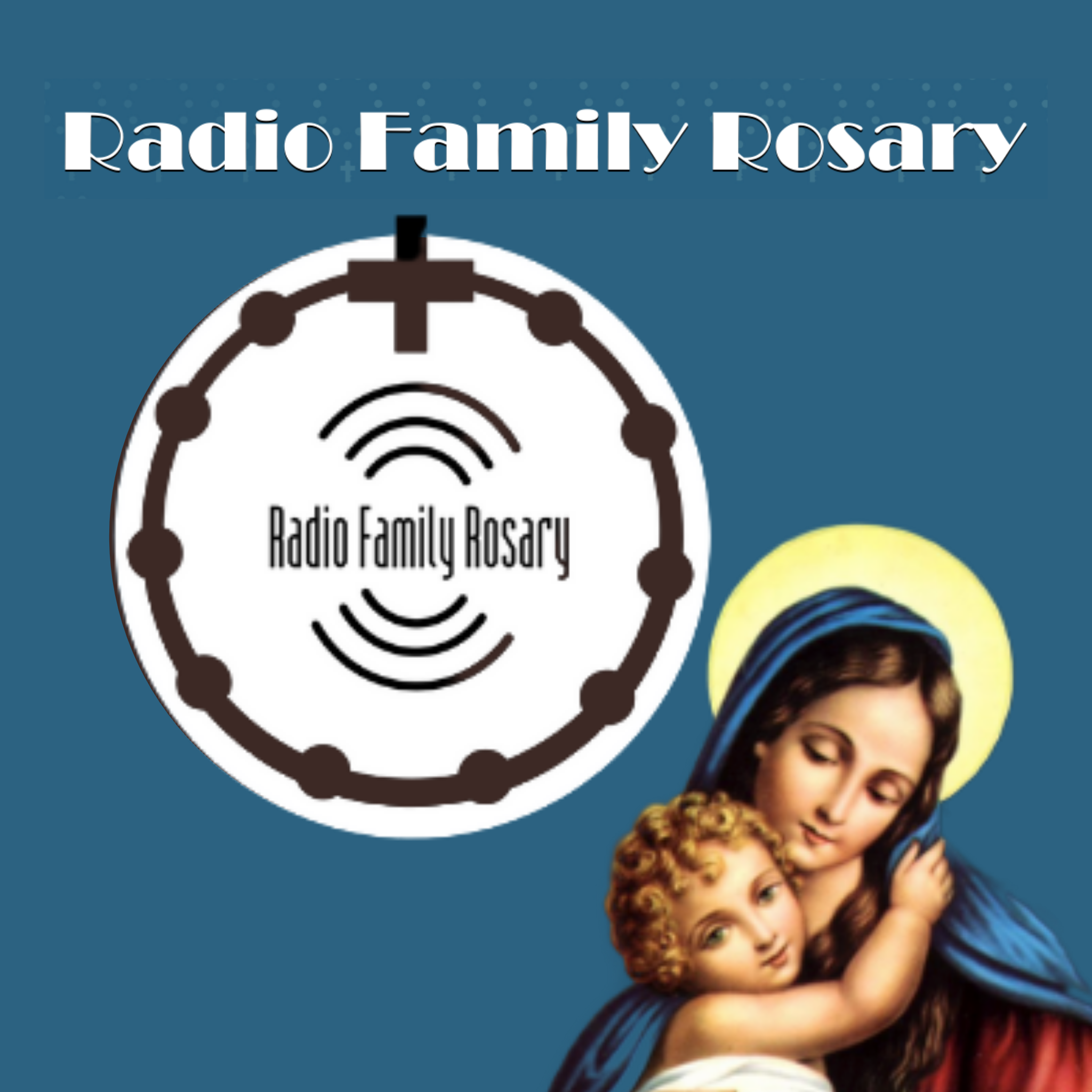 06-27-24 RADIO FAMILY ROSARY