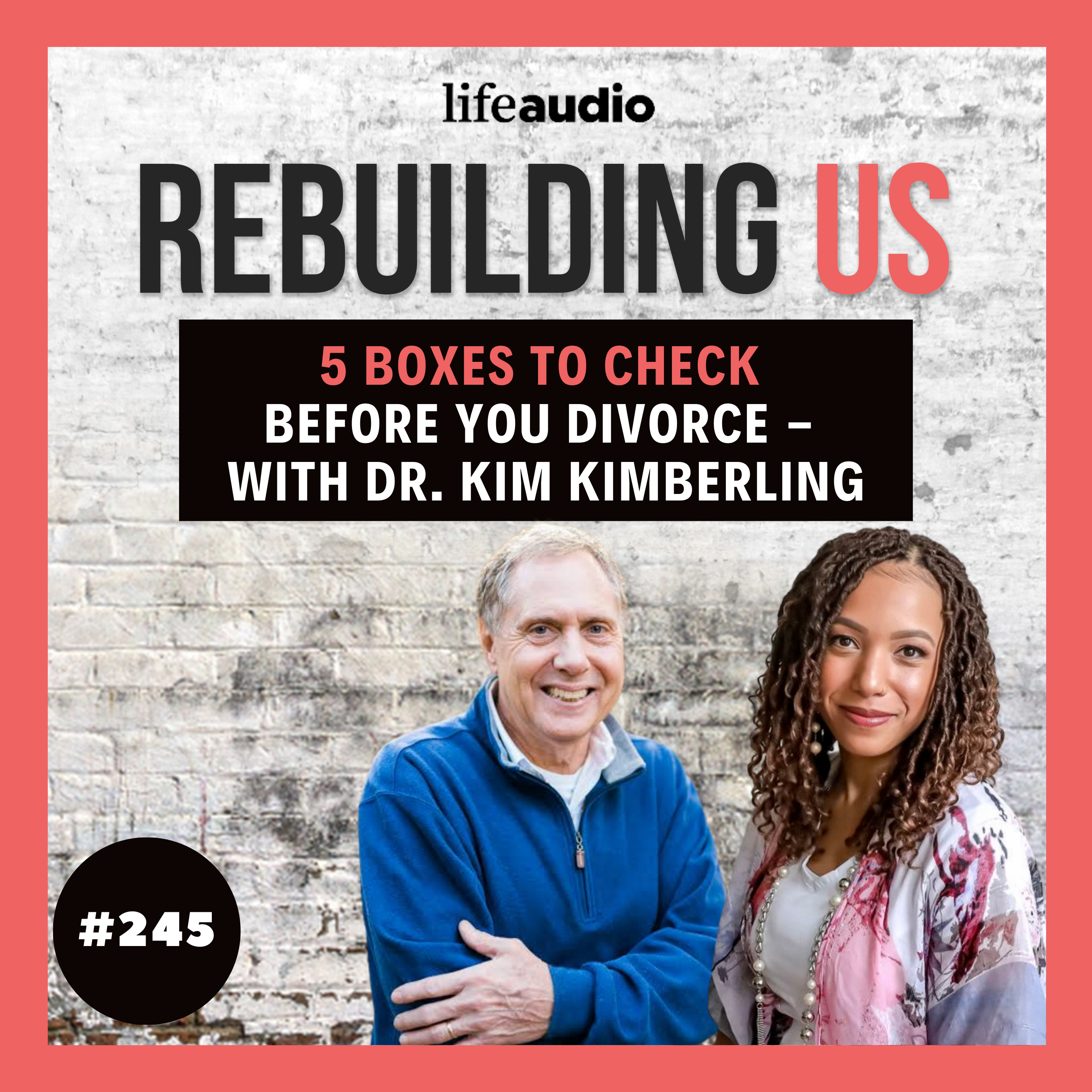 5 Boxes to Check Before You Divorce - with Dr. Kim Kimberling