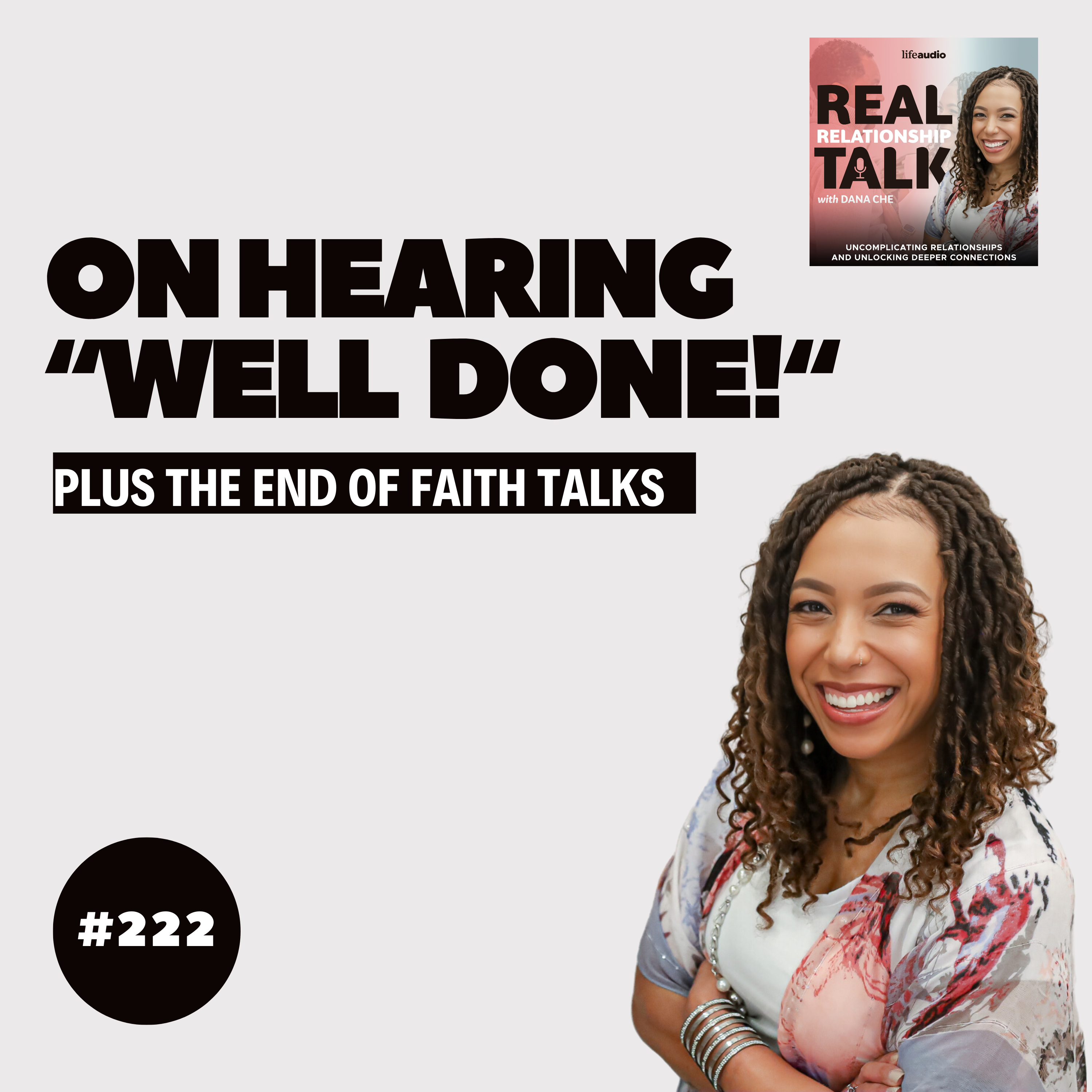 ✝️ New Beginnings: Hearing Well Done (Plus the End of Faith Talks)