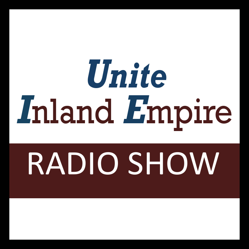Unite Inland Empire Radio Program 12-02-2023 Greg Brittain