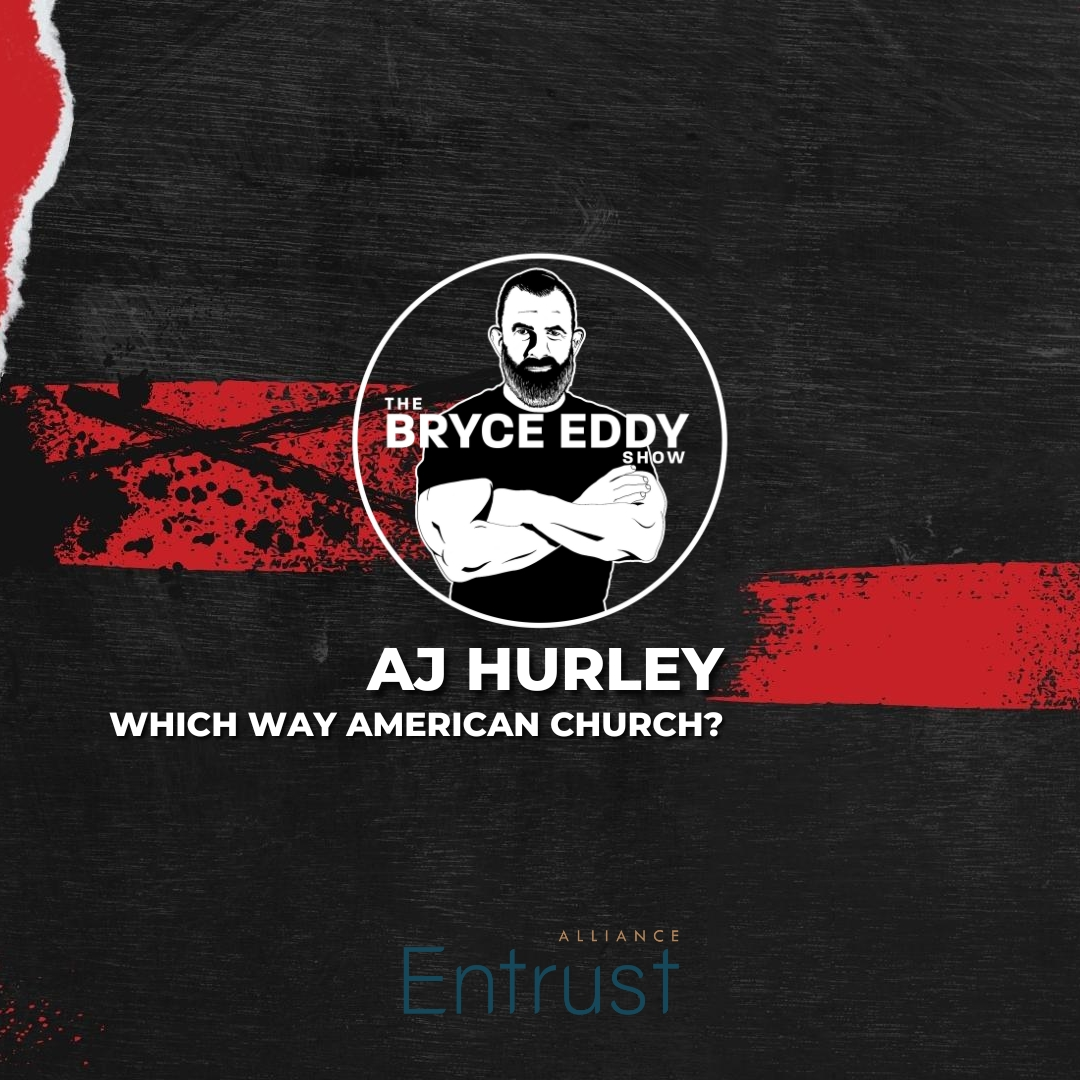 AJ Hurley | Which Way American Church?