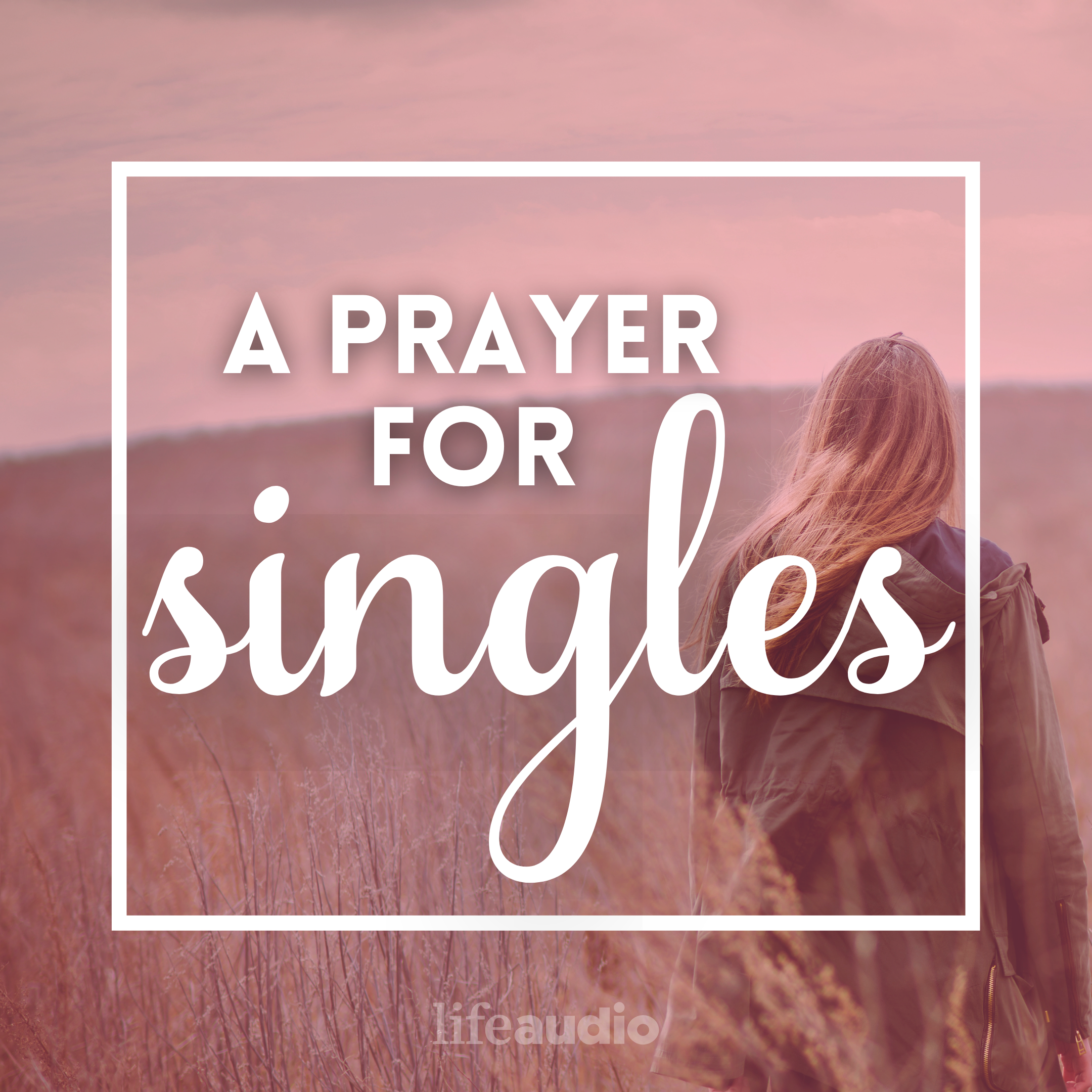 A Prayer for Singles