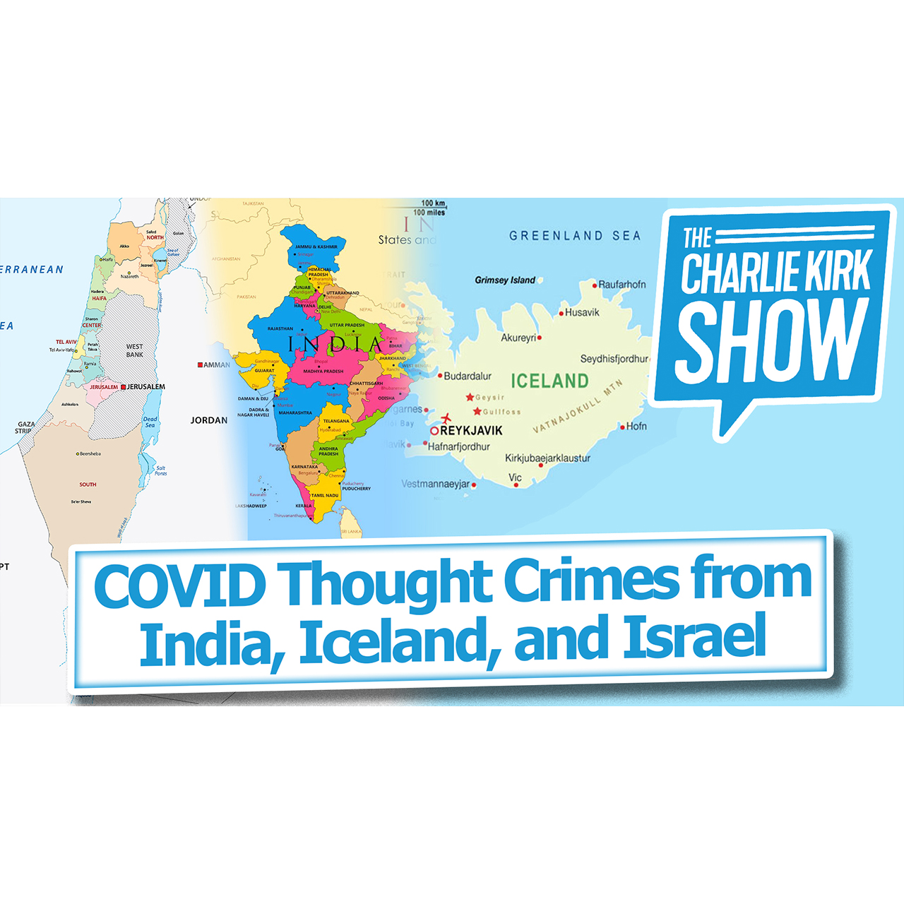 COVID Thought Crimes from India, Iceland, and Israel