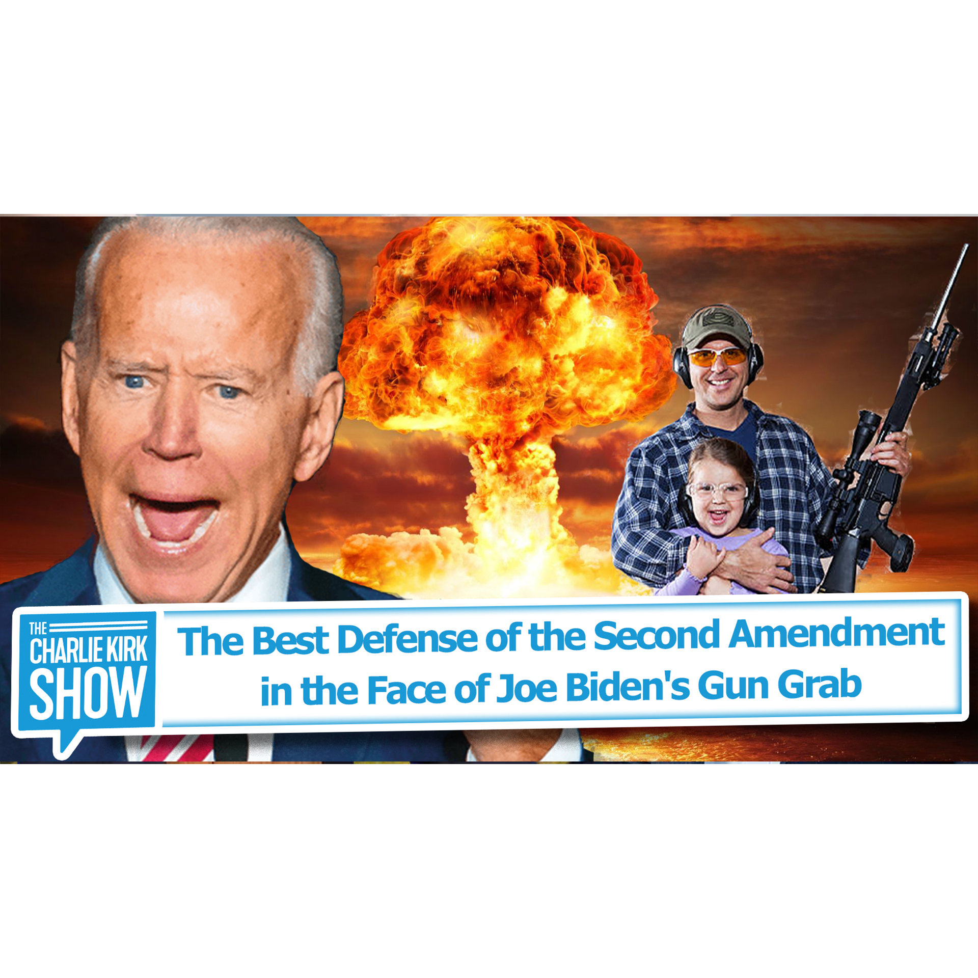 The Best Defense of the Second Amendment in the Face of Joe Biden's Gun Grab