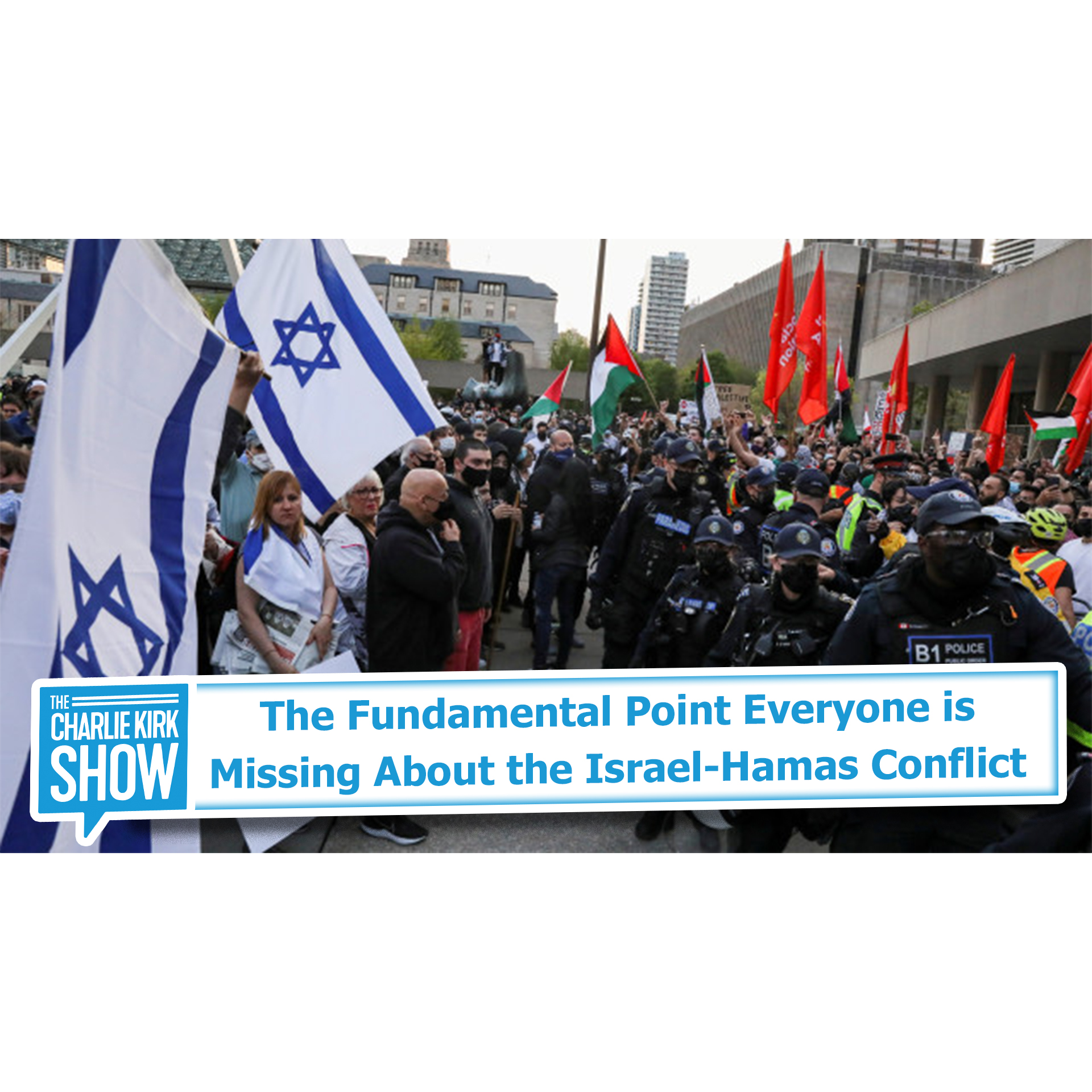 The Fundamental Point Everyone is Missing About the Israel-Hamas Conflict