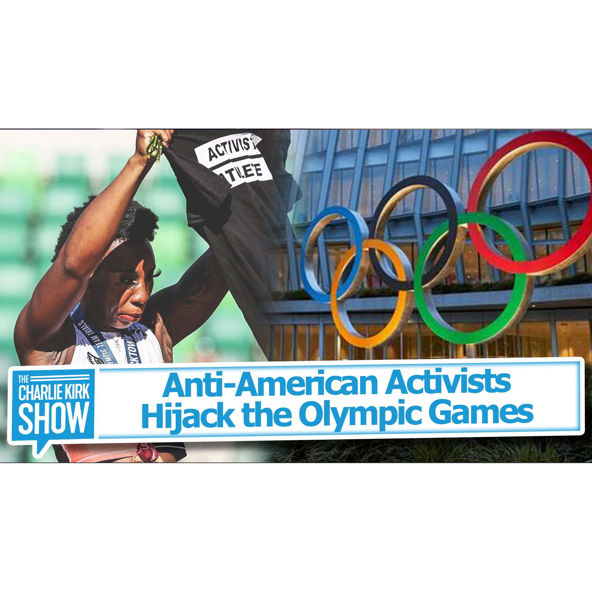 Anti-American Activists Hijack the Olympic Games