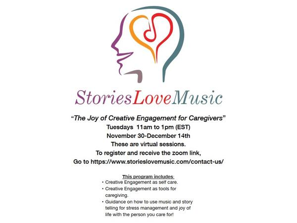 The Joy of Creative Engagement for  Caregivers with Stories Love Music