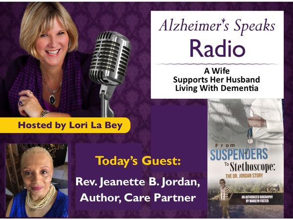 Rev. Jeanette B. Jordan  - Dealing with the Beast Called Alzheimer's Disease