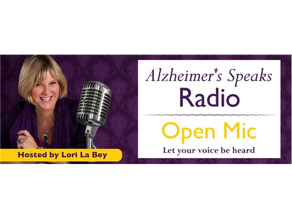 Alzheimer's Speaks Open Mic - What Do You Want To Talk About?