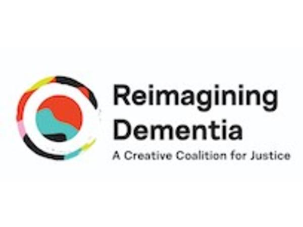 What A Wonderful World It Can Be When We Reimagine Dementia