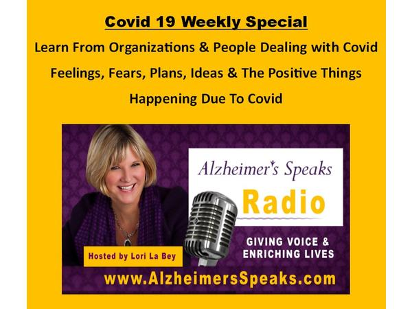 Covid Special on Alzheimer's Speaks Radio - April 19th, 2020