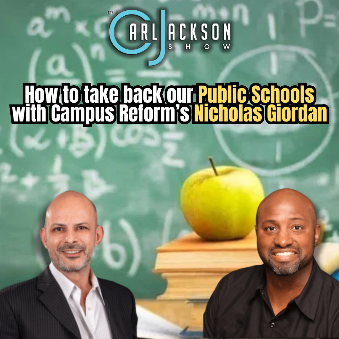 How to take back our Public Schools with Campus Reform’s Nicholas Giordano