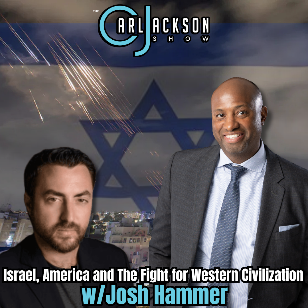 Israel, America and The Fight for Western Civilization w/Josh Hammer