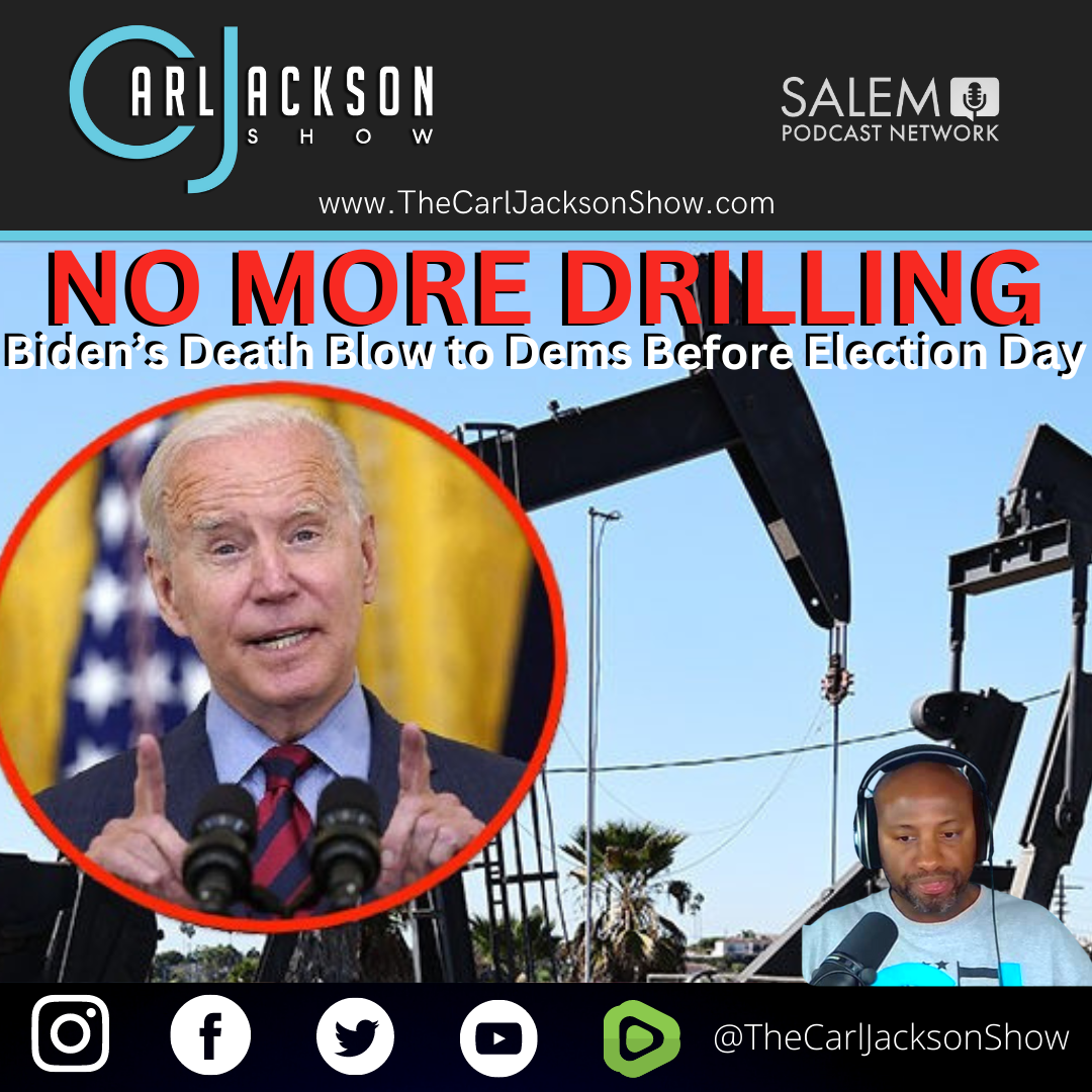 “NO MORE DRILLING”: Biden’s Death Blow to Dems Before Election Day