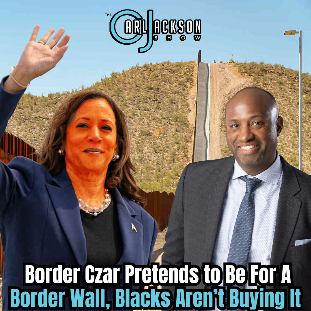 Border Czar Pretends to Be For A Border Wall, Blacks Aren’t Buying It