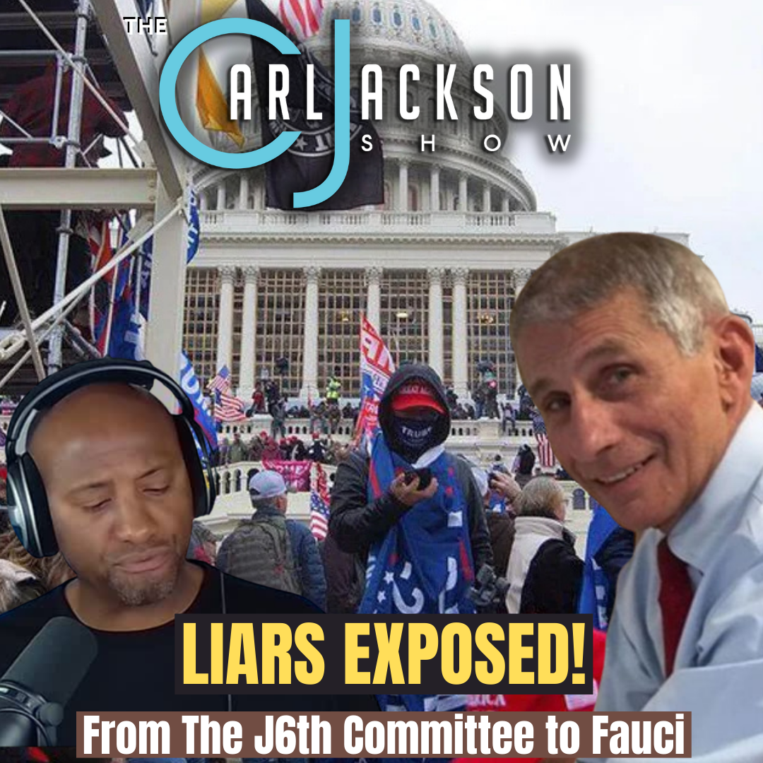 LIARS EXPOSED! From The J6th Committee to Fauci