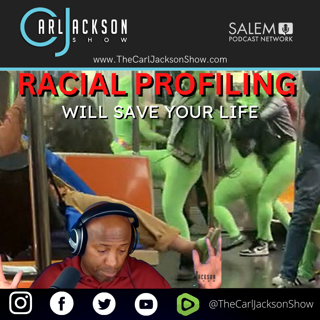 RACIAL PROFILING WILL save your life