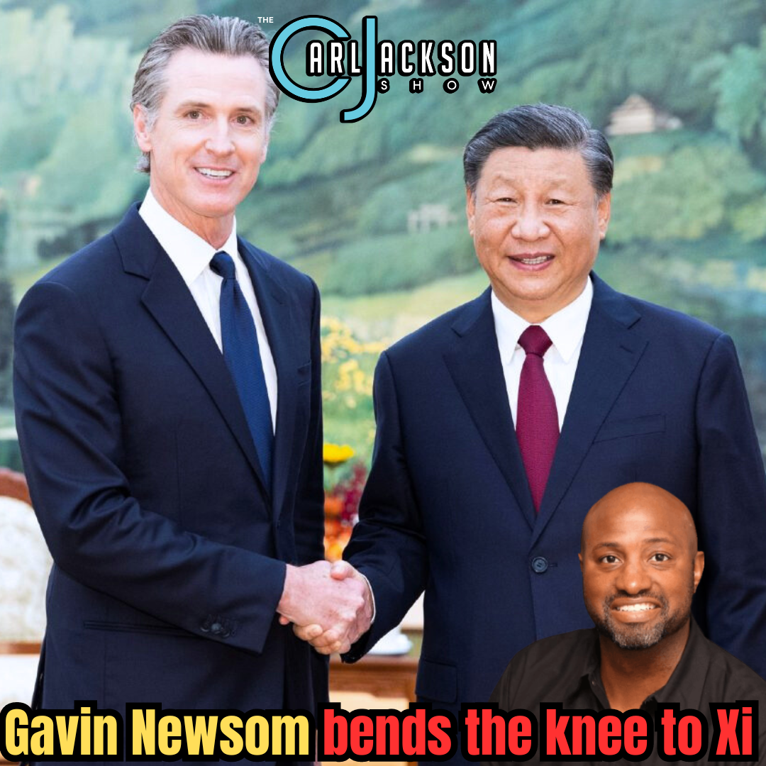 Gavin Newsom bends the knee to Xi