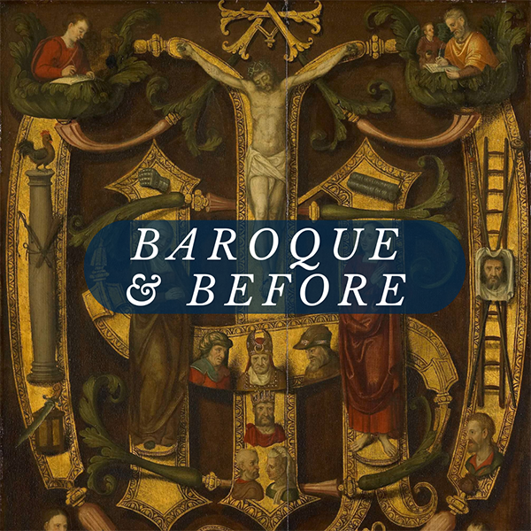 Baroque and Before - May 12