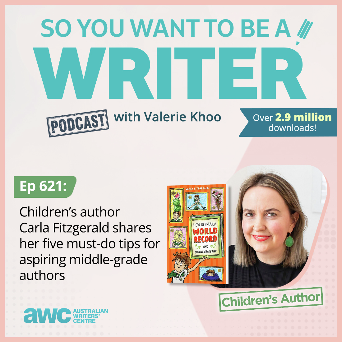 WRITER 621: Children’s author Carla Fitzgerald shares her five must-do tips for aspiring middle-grade authors