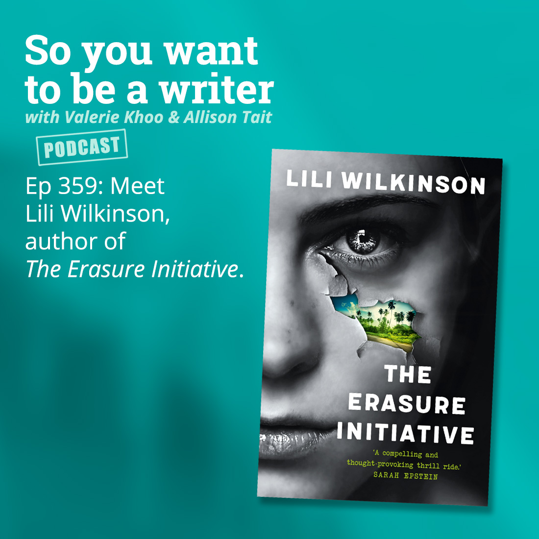 WRITER 359: Meet Lili Wilkinson, author of 'The Erasure Initiative'.