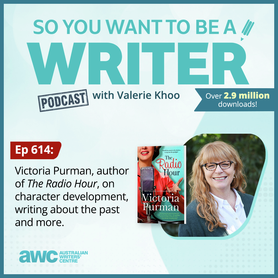 WRITER 614: Victoria Purman, author of 'The Radio Hour’, on character development, writing about the past and more.