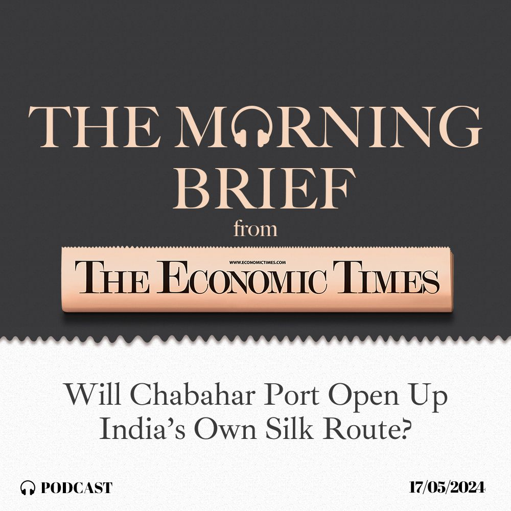 Will Chabahar Port Open Up India’s Own Silk Route?