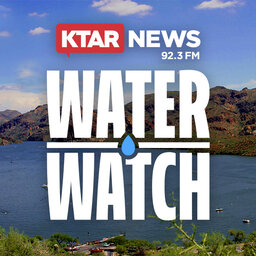 KTAR Water Watch Minute: How Arizona could get more water in the future