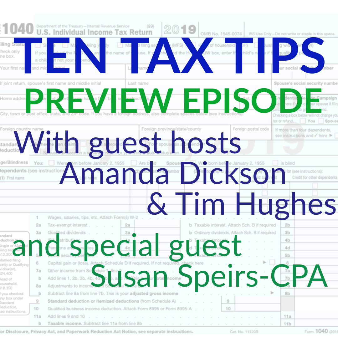 Guest Hosts Amanda Dickson & Tim Hughes Preview tax issues
