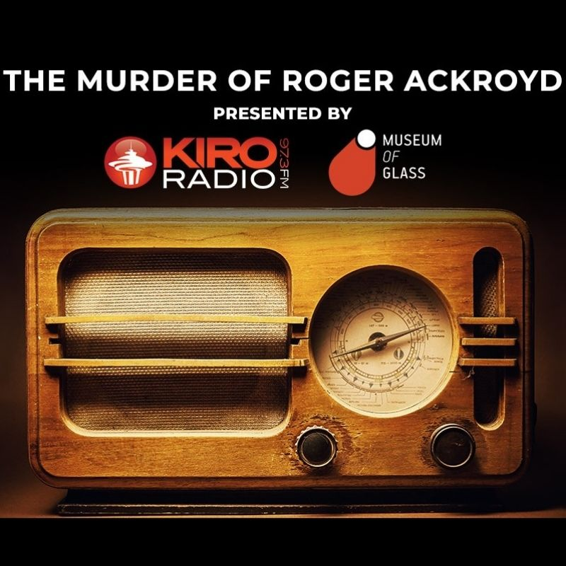 KIRO Radio’s Halloween special: 'The Murder of Roger Ackroyd'