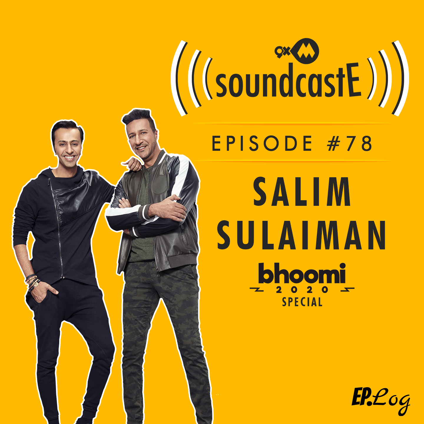 Ep.78: 9XM SoundcastE ft. Salim-Sulaiman Bhoomi 2020 Special