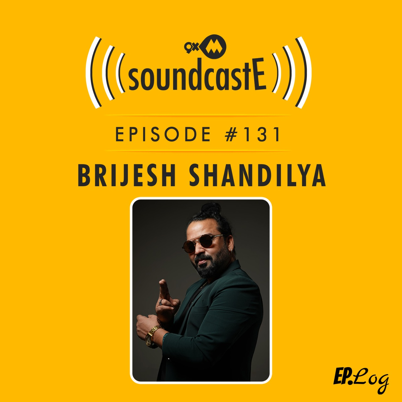 Ep.131 9XM SoundcastE ft. Brijesh Shandilya