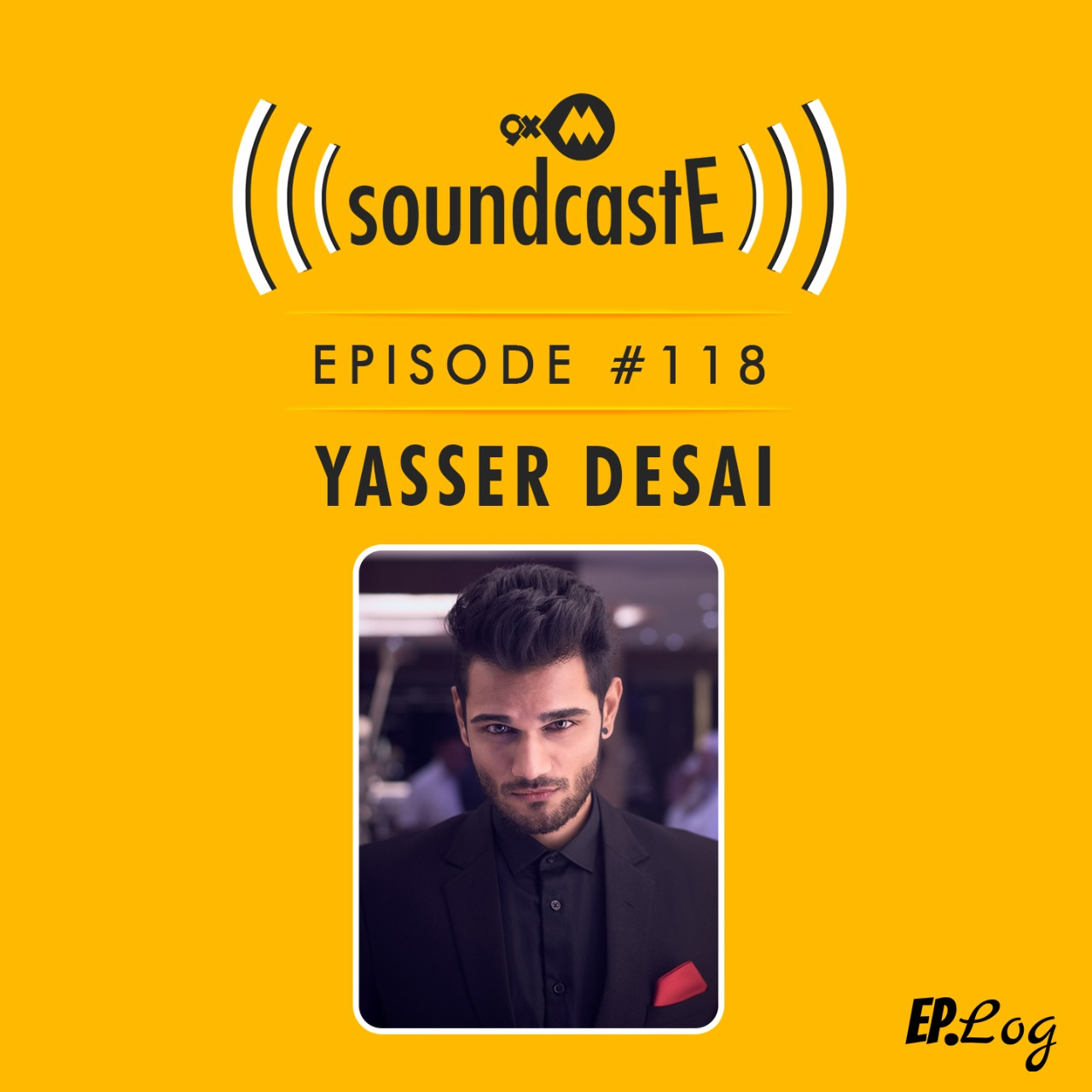 Ep.118: 9XM SoundcastE ft. Yasser Desai